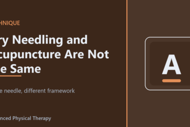 Dry Needling and Acupuncture Are Not the Same