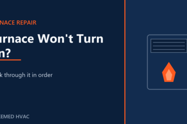 Furnace Won't Turn on? Work Through It in Order
